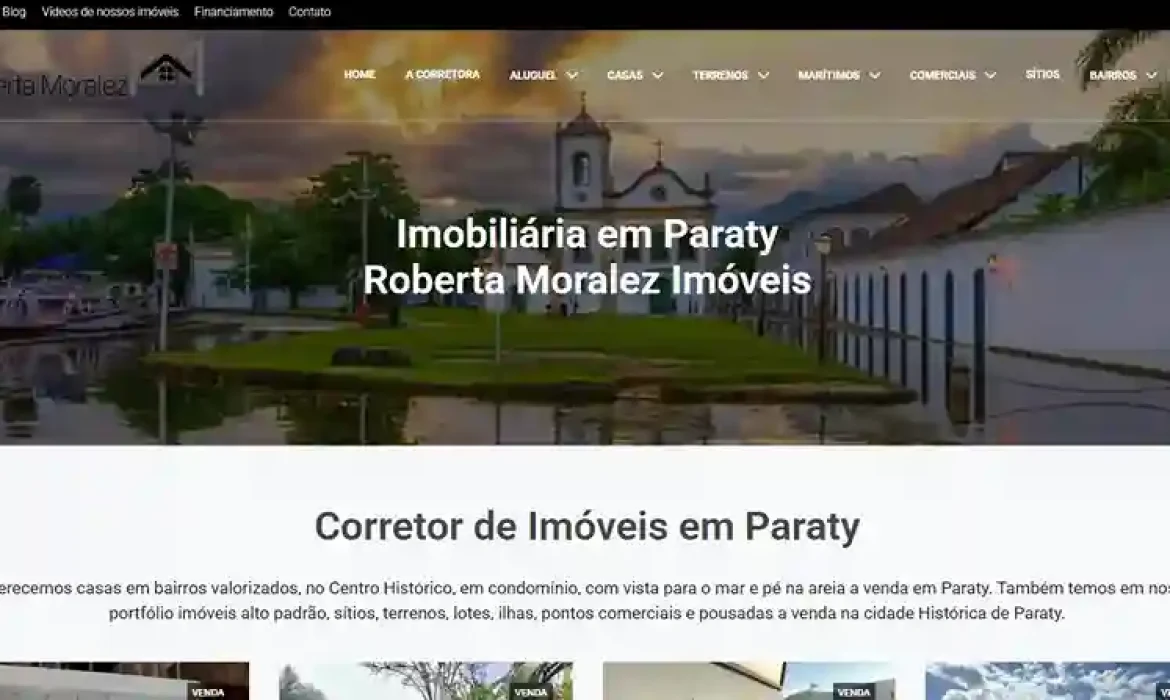 Site criado pelo Estúdio Imasterweb Soluções Digitais para a imobiliária Roberta Moralez Imóveis em Paraty no RJ.